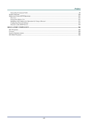 Page 7 
 
  P
P
P r
r
r e
e
e f
f
f a
a
a c
c
c e
e
e  
 
 
–  vii  – 
Status Read Command Table ........................................................................\
................................................................ 99 
SCREEN TRIGGER........................................................................\
.....................................................................................100 
OPERATION USING HTTP...