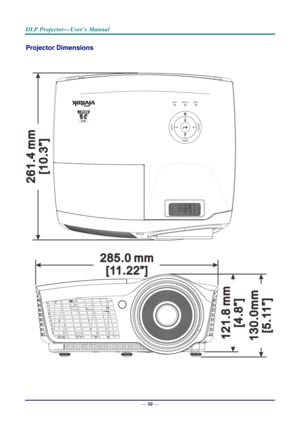 Page 58DLP Projector—User’s Manual 
Projector Dimensions 
 
 
 
 
TEMPPOWER LAMP
 
—  50 —  