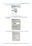 Page 44DLP Projector—User’s Manual 
3. Right-click on Local Area Connection , and select Properties. 
 
4. In the  Properties  window, select the  General tab, and select  Internet Protocol (TCP/IP) . 
5. Click  Properties . 
 
6. Click  Use the following IP address  and fill in the IP address and Subnet mask, then click  OK. 
 
– 35  –  