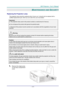 Page 52DLP Projector—User’s Manual 
— 44— 
MAINTENANCE AND SECURITY 
Replacing the Projection Lamp 
The projection lamp should be replaced when it  burns out. It should only be replaced with a 
certified replacement part, which you can order from your local dealer.  
Important: 
a.  The projection lamp used in this product contains a small amount of mercury. 
b.  Do not dispose this product  with general household waste. 
c. Disposal of this product must be carried out in  accordance with the regulations of...