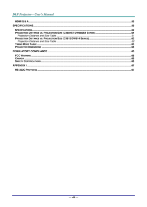 Page 9— viii — 
HDMI Q & A ....................................................................................................................................................... 58 
SPECIFICATIONS ................................................................................................................................................ 59 
SPECIFICATIONS .................................................................................................................................................. 59...