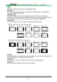 Page 3232
• Color
Use ◄► to adjust the color temp of the projected image.
• Sharpness
Use ◄► to adjust the sharpness. The purpose of this adjustment is to change the 
value of the high-frequency detail�
• Noise Reduction
Use ◄► to adjust the noise of the projected image. This function is suitable for 
removing the noise of the image in interlaced scanning input� Generally, noise reduction 
can lower the value of the high-frequency detail and make the image soft\
er�
• Aspect Ratio
This function allows the user...