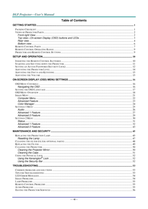 Page 7— vi— 
Table of Contents 
GETTING STARTED ........................................................................................................................................................... 1 
PACKING CHECKLIST ........................................................................................................................................................... 1 
VIEWS OF PROJECTOR PARTS...