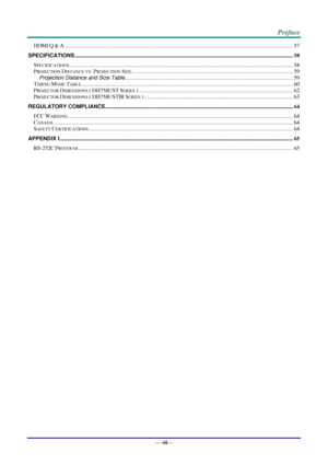 Page 8— vii— 
HDMI Q & A .................................................................................................................................................................... 57 
SPECIFICATIONS ............................................................................................................................................................. 58 
SPECIFICATIONS...