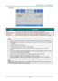 Page 36— 28— 
3D Setting 
 
ITEM DESCRIPTION 
3D Press the cursor ◄► button to enter and select different 3D modeK 
3D Sync Invert Press the cursor ◄► button to enter and enable or disable 3D Sync InvertK 
3D Format Press the cursor ◄► button to enter and enable or disable different 3D Format. 
 
Note: 
1. The 3D OSD menu item is gray if there is no appropriate 3D source. This is the default setting. 
2. When the projector is connected to an appropriate 3D source, the 3D OSD menu item is enabled 
for selection....