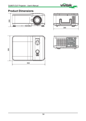 Page 5454
Product Dimensions
508
389
208
389
DU6675 DLP Projector - User's Manual   