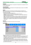 Page 3838
Sharpness
Use ◄► to adjust the sharpness. The purpose of this adjustment is to change the value of 
the high-frequency detail.
Color Temperature
Use ◄► to adjust the color temperature of the projected image, the option can be 6500K, 
7800K, 9300K and Native.
Gamma
When the ambient light is too bright and may affect the display of the details in the 
darker area of the image, you can select from the following gamma option\
s to adjust the 
chrominance of the image.2.2 : Set the chrominance correction...