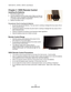 Page 17VIZIO E421VL / E470VL / E551VL User Manual 
 16 
www.VIZIO.com  
Chapter 3  VIZIO Remote Control 
Installing the Batteries 
1.  Remove the battery cover. 
2.  Insert the batteries into the remote control. Make sure that you 
match the (+) and (-) symbols on  the batteries with the (+) and 
(-) symbols inside the battery compartment. 
3.  Replace the battery cover. 
 
Precautionary Tips for Inserting the Batteries: 
•  Do not mix new and old batteries. This may result  in cracking or leakage that may...