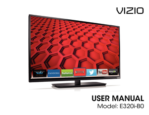 Page 1USER MANUAL
Model: E320i-B0
VIZIO   