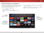 Page 627
56
USING THE  FULLSCREEN V.I.A.  APPS  WINDOW
The fullscreen V.I.A. apps window allows you to add and store apps.  
The apps on the first page are displayed in the V.I.A. apps dock and 
apps on additional pages can be moved to the dock.
To use the V.I.A. fullscreen apps window:
1 . Press the V Button on the remote twice.
2 .  Highlight a V.I.A. App by using the Arrow buttons on the 
remote.  
 
My Apps  
Features the apps 
installed on your TV.  App Tabs 
Browse through 
apps on these tabs 
and add...