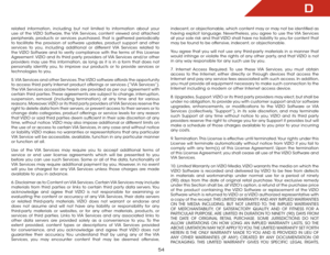 Page 60D
54
related information, including but not limited to information about your 
use of the VIZIO Software, the VIA Services, content viewed and attached 
peripherals, products or services purchased, that is gathered periodically 
to facilitate the provision of software updates, product support and other 
services to you, including additional or different VIA Services related to 
the VIZIO Software and to verify compliance with the terms of this License 
Agreement. VIZIO and its third party providers of...