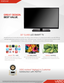 Page 132” CLASS LED SMART TV
Introducing the new E-series slim frame design. The VIZIO 32” Class LED Smart TV is shattering the mold in a way only VIZIO can, 
with high-quality design and picture at the best value. VIZIO Internet Apps® with built-in Wi-Fi gives you instant access to a world 
of streaming movies, TV shows, music, and more – all at the push of a button on the smart remote.
ENERGY SAVINGS
E-Series LED HDTVs are up to 50% more 
energy efficient than conventional LCD TVs*.
LED BRILLIANCE
With LED...