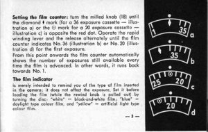 Page 7Setfing the film counter: turn the milled knob (,|8) uniilthe diomond I mork (for o 36 exposure cossette - illus-trolion o) or the O mork for o 20 exposure cossette -
illuslrotion c) is opposiie the red dot. Operote the ropidwinding lever ond the releose olternotely uniil the filmcounter indicotes No.36 (illustrotion b) or No.20 (illus-
trotion d) for ihe first exposure.
From this point onwords the film counter outomoticollyshows the number of exposures still ovoiloble everytime the film is odvonced. ln...