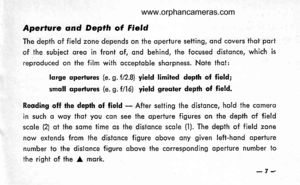 Page 10
Aperlure clnd Depth of Field
The depth of field zone depends on the operture setting, ond covers thot pori
of the subiect qreo in front of, ond behind, the focused distonce, which is
reproduced on ihe film with occeptoble shorpness. Note thot:
lorge operlures (e. g.t2.8) yield limited deprh of field;
smoll opertures (e. g. fil6) yield greoter depth of field.
Reoding off the depth of field - After seiting the distonce, hold ihe comero
in such o wqy thot you con see lhe operture figures on the depth of...