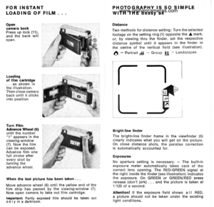 Page 4
FOR INSTANT
LOADING OF FILM
Opencamera backPress up lock (11),and the back willopen.
Loadingof film cartridge. . . as shown inthe illustration.Then close cameraback until it clicksinto position.
Turn FilmAdvance Wheel (6)until the number1 appears in theviewing-window(7). Now the filmcan be exposed.Advance film onefull stroke afterevery shot byturning theadvance wheel.
When the last picture has been taken . . .
Move advance wheel (6) until the yellow end of thefilm strip has passed by the viewing-window...