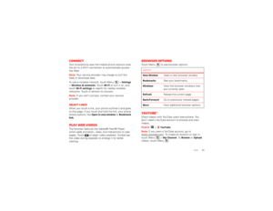 Page 3331
Web
ConnectYour smartphone uses the mobile phone network (over  the air) or a Wi-Fi connection to automatically access the Web. Note:  
Your service provider may charge to surf the  
Web or download data. To use a wireless network, touch Menu  >
Settings
  
>Wireless & networks
. Touch 
Wi-Fi
 to turn it on, and 
touch 
Wi-Fi settings
 to search for nearby wireless 
networks. Touch a network to connect.  Note:  
If you can’t connect, contact your service  
provider.Select linksWhen you touch a link,...