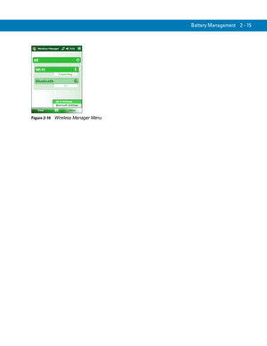 Page 45Battery Management 2 - 15
Figure 2-10    Wireless Manager Menu 