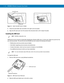 Page 241 - 4 MC9500-K Mobile Computer User Guide
Figure 1-4    Insert microSD Card in Holder
5.Close the card holder door and slide to the right to lock into place.
6.Align the SD card cover over the access hole and press down until it snaps into place.
Installing the SIM Card
GSM phone service requires a Subscriber Identification Module (SIM) card, or smart card. Obtain the card from the 
your service provider. The card fits into the MC9596 and can contain the following information:
Mobile phone service...