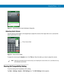 Page 89Using the Phone 5 - 5
Figure 5-5    WWAN Bluetooth Audio Notification Dialog Box
Adjusting Audio Volume
Use the Volume Control Slider or the keypad keys to adjust the volume of the ringer when not in a call and the 
audio volume when in a call.
Figure 5-6    Phone Volume Slider
To adjust the volume tap the Speaker icon in the Title bar. Move the slider up or down to adjust the volume.
Hearing Aid Compatibility Setting
To set the Hearing Aid Compatibility (HAC) setting:
Ta p  Start > Settings> System >...