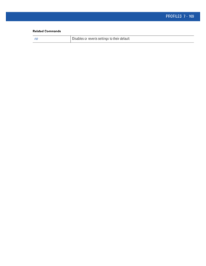 Page 695PROFILES 7 - 169
Related Commands
noDisables or reverts settings to their default 