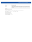 Page 103PRIVILEGED EXEC MODE COMMANDS 3 - 11
Examples
How to zip the folder flash:/log/?
rfs7000-37FABE#archive tar /create flash:/out.tar flash:/log/
tar: Removing leading / from member names
flash/log/
flash/log/snmpd.log
flash/log/messages.log
flash/log/startup.log
flash/log/radius/
rfs7000-37FABE#dir flash:/
 Sets the tar file URL
 Specify a directory name. When used with /create, dir is the source directory for the tar 
file. When used with /xtract, dir is the destination file where contents of the tar file...