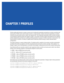 Page 527CHAPTER 7 PROFILES
Profiles enable administrators to assign a common set of configuration parameters and policies to wireless controllers and 
access points. Profiles can be used to assign common or unique network, wireless and security parameters to wireless 
controller and access points across a large, multi segment site. The configuration parameters within a profile are based 
on the hardware model the profile was created to support. The wireless controller supports both default and user defined...