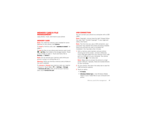 Page 4947
Memory card & file management
Memory card & file 
managementcopy photos, music, and more to your phoneMemory cardNote: You need the memory card installed for some 
features on your phone, like 
Camera
.
To   insert  a memory card, see “ Assemble & charge” on 
page 3.
To   see  the files on your phone and memory card, touch 
 >
Files
, then select a file storage location. Touch 
a file or folder to open it. Touch and hold a file to 
Rename
, or 
Delete
 it.
Note: Do not remove your memory card while...