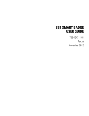 Page 3SB1 SMART BADGE
USER GUIDE
72E-164711-01
Rev. A
November 2012 