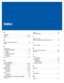 Page 93Index
A
activesync   . . . . . . . . . . . . . . . . . . . . . . . . . . . . . . . . .  2-1
antenna  . . . . . . . . . . . . . . . . . . . . . . . . . . . . . . . . 1-2, 1-3
APIs  . . . . . . . . . . . . . . . . . . . . . . . . . . . . . . . . . . . . . . B-1
B
battery charging temperature   . . . . . . . . . . . . . . . . . . A-2
bullets   . . . . . . . . . . . . . . . . . . . . . . . . . . . . . . . . . . . . . . x
C
configuration   . . . . . . . . . . . . . . . . . . . . . . . . . . . . . . . . .ix...