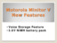 Page 9Motorola Minitor V New Features  
•Voice Storage Feature 
• 3.6V NiMH battery pack  
  