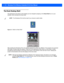 Page 482 - 20 Workabout Pro4 (Windows Embedded CE 6.0) User Manual
The Kiosk Desktop Shell
The appearance and actions of the desktop can be changed by tap ping on the Kiosk Shell icon on your 
desktop, which activates the Kiosk shell. 
Figure 2-6Switch to Kiosk Shell
After resetting the Workabout  Pro4, the desktop appearance will  be very different. The programs are accessed 
with finger (or stylus) taps an d swipes. If there are more appl ications than shown on one screen, a white 
animated dot will be...