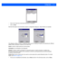 Page 63Configuration 3 - 11
• Click in the check box to the left of the service to activate  it. 
• Click on  Done.
Services that require more infor mation present a configuration dialog box. Serial Profile is an example.
This dialog box offers  a number of additional options such as e nabling Encryption  and selecting fo ur different 
Modes : Serial , ActiveSync,  Scanner , and Printer Port .
Serial  is used for simple seria l port communication.
ActiveSync  is for ActiveSync-over- Bluetooth.
Scanner  is used...