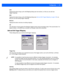 Page 87Configuration 3 - 35
Add
Tapping this button brings up the Add Mapping dialog (see next section), so that you can add new 
trigger mappings.
Edit
Tapping this button brings up the  Edit Mapping dialog (see Add and Edit Trigger Mapping on page 3-35 ), so 
that you can edit existing trigger mappings.
Remove
Tapping this button removes an existing mapping.
OK
The  OK button in the top right of the  Manage Triggers screen saves all changes made. If the cancel button  X is 
tapped instead, or the [ESC] key...