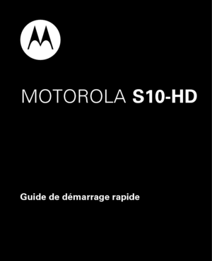 Page 89Guide de démarrage rapide
MOTOROLAS10-HD 