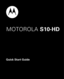 Page 1Quick Start Guide
MOTOROLAS10-HD 