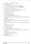 Page 3131Phonebook
6. Press r to dial or press e to return to standby.
5.3    Search an entry
1. Press UP or press Menu, Phonebook is highlighted, press OK.
2.  Scroll to the phonebook list you want to view, either 
P, [ or ].
3.  Press 
Options and scroll to Search. Press OK.
4.  Enter the first letter (s) of the name to search alphabetically and press 
OK.
5.  The names beginning with that letter will be displayed.
6.  Scroll down to the exact entry.
7.  Press 
e to return to standby.
5.4    Edit a name and...