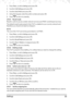 Page 5353Settings
1. Press Menu, scroll to Settings and press OK.
2.  Scroll to 
Call Settings and press OK.
3.  Scroll to 
Auto Prefix and press OK.
4.  Using the keypad, enter the prefix number and press 
OK.
5. Press e to return to standby.
14.5.4  Recall mode
Recall is useful to access certain network services and PABX /switchboard services.
The default recall mode preset in the IT.6T is suitable for your country network and 
therefore you should not need to change it.
NOTE
The use of the IT.6T cannot be...