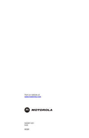 Page 28
MGBI 522267-001
5/05 V
isit our website at:
www .motorola.com 