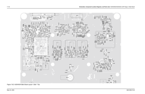 Page 376
7-116Schematics, Component Location Diagrams, and Parts Lists: HUE4039A/HUE4043A (UHF Range 1) Main BoardMay 25, 2005 6881096C74-BFigure 7-82. HUE4043A Main Board Layout—Side 1 Top
C0100
C0101
C0105
C0202
C0204
C0207
C0212
C0213C0214
C0217
C0220 C0223
C0224
C0234
C0242
C0243
C0301
C0312
C0314
C0315
C0420
C0471
C0502
C0503
C0519 C0531
C0532
C0533
C0553
C0554
C0600
C0603
C0604
C0606
C0610
C0611
C0613
C0614
C0615
C0616
D0401
D0402
Q0200
Q0406 Q0508
Q0610
Q0611
Q0612
Q0613
R0101
R0102
R0103
R0104
R0106...