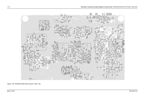 Page 378
7-118Schematics, Component Location Diagrams, and Parts Lists: HUE4039A/HUE4043A (UHF Range 1) Main BoardMay 25, 2005 6881096C74-BFigure 7-84. HUE4043A Main Board Layout—Side 2 Top
C0201
C0507
Q0402
Q0403
Q0502
Q0504
Q0505
R0409
R0420
R0425
1
4
5
8
U0202
U0603
VR0420
C0421 C0426C0504
F0400
Q0405
R0433
R0507
R0524
VR0500
C0107
C0306
R0127
14
7
8 U0104
16
1 8 9
U0305
C0200C0205
C0230C0231
C0236 C0237
R0211
R0215
R0223
R0229
R0230
TP0200
C0103
C0104
C0307C0308
C0309
C0310
C0524
R0500
14
7
8 U0103
C0109...