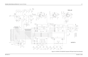 Page 192Schematics, Board Overlays, and Parts Lists: Transceiver (RF) Boards8-176881094C31-ENovember 16, 2006
Figure 8-10. NUF3577J 700–800 MHz Transceiver (RF) Board Overall Circuit Schematic
7/800_d04
NUF3577J
NUF3577J
MOTOROLA INTERNAL USE ONLY
ANT
RXRF TXH
TXRF
Lee Nagle
Lee Nagle
XTS 5000 Transceiver Board
7/800 (764 to 869 MHz)11x17
W16 C22
1000pFD3
P1-1033pF C6
DATA
F168 LOCK
RXLO SCEN
SSCK
SSFS SSTDTXRF Vdd3 Vdd5
CLKOUT
DOUTAFREF
FS PC
PD
PE
RXIF V3D V5A CLK
CSX
C7
7.5pF
J1-1
W22
P1-14TP02g 1 W02
TP02 1...