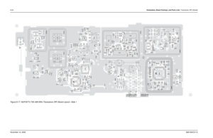 Page 1998-24Schematics, Board Overlays, and Parts Lists: Transceiver (RF) BoardsNovember 16, 20066881094C31-EFigure 8-17. NUF3577J 700–800 MHz Transceiver (RF) Board Layout—Side 1
C9C10 C11
C15 C16
C17C18
C19
C20
C21
C40C118
C119
C120
C121
C122
C123 C124
C125
C126
C130
C131 C133
C138
C209
C213
C214
C215
C216
C221C224
C225 C226 C227
C233C234
C235
C236C238
C242
C243 C301
C302
C303C304
C305 C306
C307
C308
C309 C313
C314 C316C319
C320 C322
C324 C326
C328
C329
C330 C331
C332
C333
C334
C413
C416 C417
C419
C421
C427...