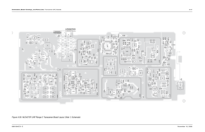 Page 262Schematics, Board Overlays, and Parts Lists: Transceiver (RF) Boards8-876881094C31-ENovember 16, 2006Figure 8-59. NLE4273F UHF Range 2 Transceiver Board Layout (Side 1) Schematic
C3
C4 C5
C6C7 C8
C13 C14
C15
C28C101
C102 C103
C104
C106C108 C109C110C 111
C113
C114
C115
C117
C118
C119
C121C122 C123
C124
C125
C126
C130 C131
C133
C134
C135
C136
C137
C139C140
C142 C143
C144
C147
C148
C149 C151
C209C212
C213
C214C215
C216
C221
C224
C225
C226 C227 C233
C234 C235
C237
C238
C240
C241C301 C302
C303
C304C306
C321...