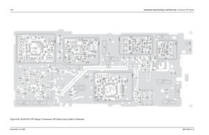 Page 2638-88Schematics, Board Overlays, and Parts Lists: Transceiver (RF) BoardsNovember 16, 20066881094C31-EFigure 8-60. NLE4273F UHF Range 2 Transceiver (RF) Board Layout (Side 2) Schematic
DG
C1
C2
C9
C10
C11 C12
C16
C18
C19
C20 C21 C22
C23
C24
C120
C146 C201C202
C203
C204
C205
C206
C207
C208
C210C211 C217C218
C219
C220 C222
C229
C230
C231
C232C307
C308
C309
C313
C316C317
C318
C326
C327
C329
C336C340C341
C401
C402
C403 C405C408
C409 C410C411C412C416 C417
C418
C419
C421
C425
C429
C433
C435C436
C437
C438...