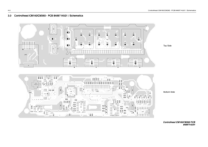 Page 244-6Controlhead CM160/CM360 - PCB 8489714U01 / Schematics3.0 Controlhead CM160/CM360 - PCB 8489714U01 / Schematics
C40
4
3 2 1Q12
R19 R26
R27
R20 R241
4 5 8
U1
C11 C26Q11
C17
R18
C35 C36
2 P101
C19C23
1
4 5 8
U18
C21 C22
R11
M4
1224 37
48U3
M3
R28
R39R6
R7
R8
R9
C18 C30
C32
C33 R30C16 C20 C25 R10
R15
C39
R29 R517 8
14
U2
1
J103
C4
C8 C27 C38
C44
C45 C46 C47
C48 C49
C50 C51 C52 C53 C54
C55
C24R13
R25R44
R45
R46
R21 R22 R23
Q8 Q9
Q10
161 8
9U8
C7 C15
R14
R40
C1
C14 C58
R16 R17
R31 R54R3
C56M2
Q41
R4116
1
8...