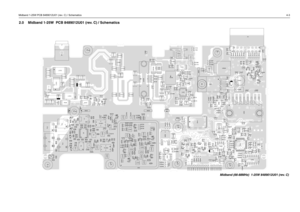 Page 47Midband 1-25W PCB 8489012U01 (rev. C) / Schematics4-32.0 Midband 1-25W PCB 8489012U01 (rev. C) / Schematics
J1
M4 C1518
C1519 C1520 C1521
C1532 C1534
C1538
D104 L1512
L1513 C1006 C1010
C1108 C1121
C1536
D103
L108L1514
R108
FL2 43
R7R16
FL3 43
2 FL42FL5
R8 R18
C13
C14
M1
4
58U3
C53
C54
C57
C2338
D6
L16R4
R9R10 R12
R19R27
R36
2
4 3
1Y2
C2207
C2209 L3
11
1 20
10 U2
C11
C12
C18
C19 C20C17
D5
R20R26
R28D3
D42 Q3R6R15R17
R35
C16 C58R312 Y1
C2
C3
C9
C10
C15
C21C22
R14
R21
R23 R30
R33
C1035
C1078
Q106
R107...