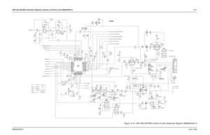 Page 243UHF (465-495 MHz) Schematic Diagrams, Overlays, and Parts Lists (8486634Z02-O)12-616880309N62-CJune, 2005
25 14
6
ACCESSORY 
CONNECTOR
INTERNAL
SPEAKER
0Not Placed Not Placed
Not Placed
Not Placed
Audio
MICROPHONE 
 CONNECTOR
VHF UHF
R513
R515
R516
R517DC Level 0.3 - 0.4 V low
Not Placed 0100kSupply = 7.42
1/2 Supply = 3.22
Not_Placed:NU13
2
Q482
R494
330K
C499
39pF 5V_A
C456
0.1uFR478
2.2K
1u
FC4981000pFC493
470pF C488
C489
470pFR469
10
Not_Placed:N
U
R482
330K
5V_B
5V_BR471
2.2K
Not_Placed:NU...