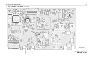 Page 189VHF 1-25W PCB 8486172B04 / Schematics4-32.0 VHF 1-25W PCB 8486172B04 / Schematics
C0101
C0102C0104 C0105
C0106
C0107 C0121
C0131 C0132C0211
C0212
C0221C0222
C 0223C0224C0225
C0226
C0227
C0231C0232
C0233
C0234C0235 C 0236C0237
C0241
C0242 C0243
C0244
C0245C0246 C0251
C0252
C 0253 C0255
C0261
C 0262C0267
C0421 C0441
C0442
C0443
C0444
C0445
C0446
C0447
C0448
C0449C0451
C0452
C0453
C0454
C0455
C0456
C0457
C0458
C0459
C0460
C0461
C0462
C0463
C0464
C0466
C0467
C0468 C0470
C0471
C0472
C0473
C0474
C0476
C0477...