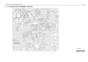 Page 79LB Range3 25-60W PCB 8485908z03 / Schematics4-294.0 LB Range3 25-60W PCB 8485908z03 / Schematics
C0101
C0102
C0104C0105
C0106
C0107C0121
C0131C0132
C0211
C0212
C0221
C0222 C0223
C0225
C0226
C0227C0228 C0231
C0232
C0233
C0234
C0235
C0236C0237
C0241
C0242 C0243
C0244
C0245C0246
C0251C0252
C0253
C0254C0255
C0256
C0261
C0262
C0275
C0290 C0291
C0292
C0293C0331
C0441
C0442
C0443
C0445
C0446
C0447
C0448
C0449
C0470
C0471
C0472
C0473
C0474
C0476
C0477
C0478
C0482
C0483
C0484
C0486
C0487C0488
C0490
C0493
C0494...