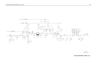 Page 85LB Range3 25-60W PCB 8485908z03 / Schematics4-35
-48.0 dBm-34.0 dBm
-38 dBm
-34 dBm
3.10 V
2.25 V5.94 V
7.50 V
1.10 V 6.40 V
R1109
330 36pF
C1115
120pF C1112
R1135R1108
3.3K
62 BLNKR_SWITCH_IF_1
R1111
47
FN0:NP L1108
18uH R1104
8.2K
15 R113433uH L1110 100 R1106
S L1104
6.8uH
Q1104 D
120pF C1149 9V3_IF_1
200pF C1103L1105
6.8uH
NOISE_BLNKR_IF1
3.3uH L1102D
S
C1102
91pFC1110
FN0:NP Q1102
S BLNKR_SWITCH
62pFQ1103 D
Q110182pF C1107C1116
39pF 9V3
0.1uF C1114 36pF C1109 L1103
1.8uHR1110
100
FN0:NP6.8pF C1120...